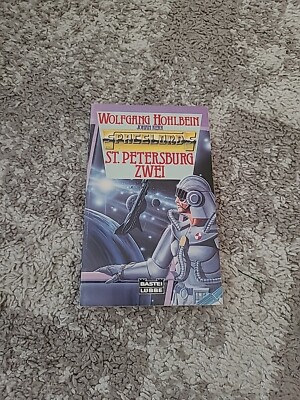 St. Petersburg zwei. Spacelords 2. Hohlbein, Wolfgang und Johan Kerk: