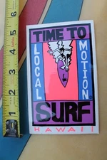 LOCAL MOTION Surfboards Hawaii Time To Surf Neon 80's Shapes Surfing STICKER