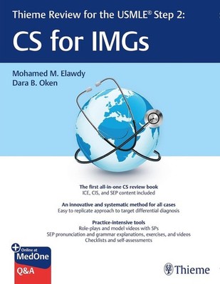Thieme Review for the USMLE Step 2: CS for IMGs by Mohamed M. Elawdy (English) P