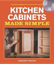 Building Kitchen Cabinets Made Simple: A - Paperback, by Paolini Gregory - Good