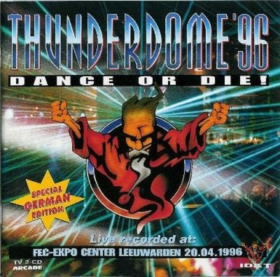 Various - Thunderdome '96 - Dance Or Die! (Special German Edition) (2xCD, M/Prin