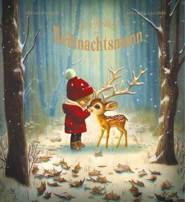 Die Kindheit vom Weihnachtsmann Lacombe, Benjamin und Sébastien Perez: 405966