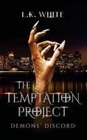 The Temptation Project | Demons' Discord | L. K. White | Taschenbuch | Englisch