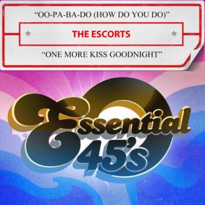 ESCORTS: OO-PA-BA-DO (HOW DO YOU DO)/ONE MORE KISS - CD
