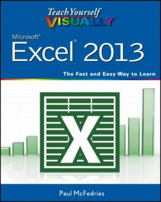 Teach Yourself VISUALLY Excel 2013 - 1118505395, paperback, Paul McFedries