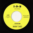 Funk/Sweet Soul 45 - Broadway Express - Satisfaction - I-D-B