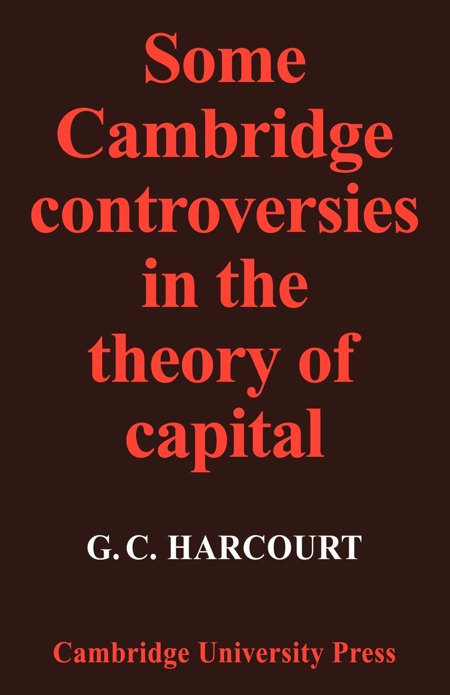Thumbnail - Geoffrey Colin Harcourt (u. A.) | Some Cambridge Controversies In The