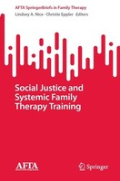 Social Justice And Systemic Family Therapy Training Lindsey A. Nice