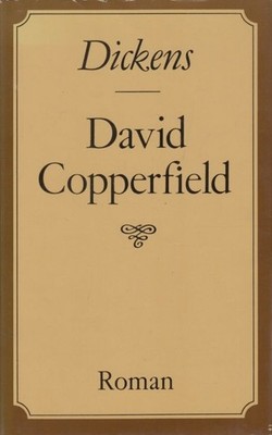 Buch: David Copperfield, Dickens, Charles. 1986, Verlag Neues Leben, Roman