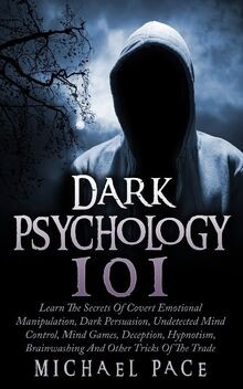 Dark Psychology 101: Learn The Secrets Of Covert Emotion... | Buch | Zustand gut