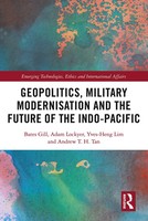 Geopolitics, Military Modernisation and The Future Of The Indo-Pacific Buch 2025