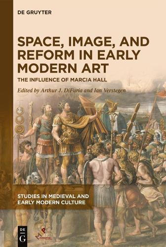 Thumbnail - Ian Verstegen Space, Image, And Reform In Early Modern Art (gebundene