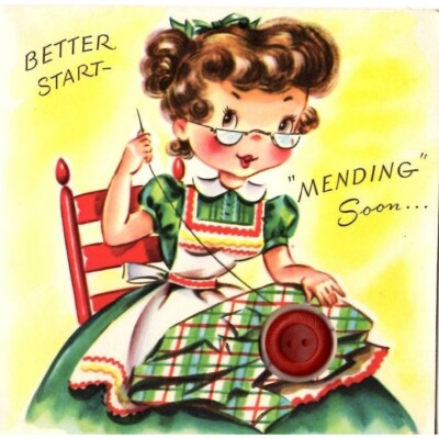 BETTER START ''MENDING'' Soon ...or I'll Be ''LOSING ALL MY BUTTONS!'' Card