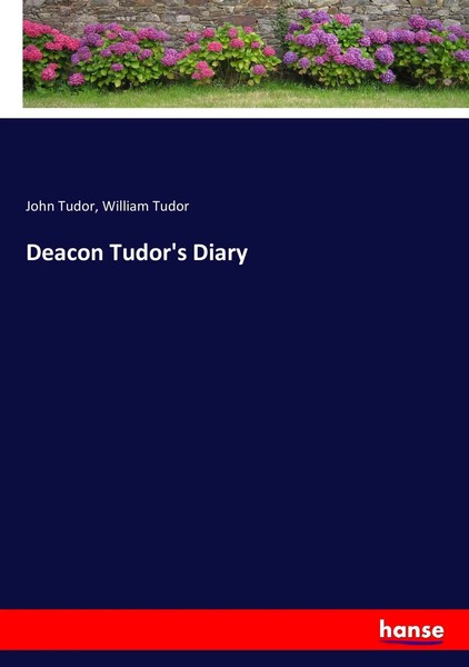 John Tudor (U. A.) | Deacon Tudor's Diary | Taschenbuch | Englisch (2017)-image