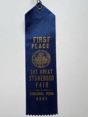 Vintage 1951 Great Stoneboro Fair Pennsylvania First Place Prize Ribbon Award