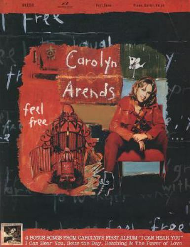 Carolyn Arends: Feel Free [Piano / Guitar / Voice]  Arends, Carolyn {Musical Per