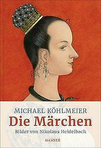 Thumbnail - Die Märchen - Michael Köhlmeier - 9783446263741 Dhl-versand Portofrei