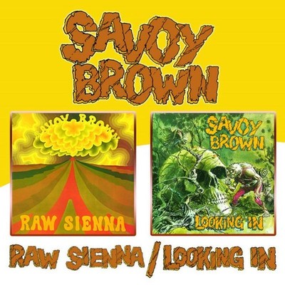 Savoy Brown Raw Sienna/Looking In (CD) Album (UK IMPORT)