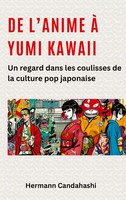 Hermann Candahashi | De L'anime à Yumi Kawaii | Taschenbuch | FranzöSisch (2024)
