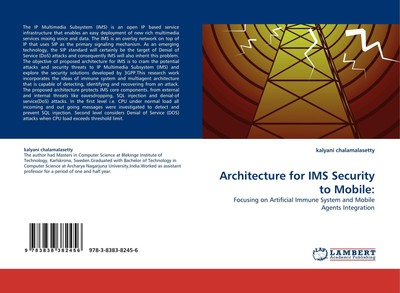 Architecture for IMS Security to Mobile: Kalyani Chalamalasetty