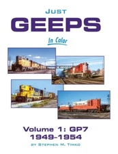 Just GEEPS in Color, Vol. 1: GP7, 1949-1954 - (BRAND NEW BOOK)