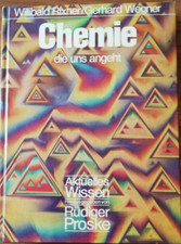 Chemie die uns angeht Aktuelles Wissen Rüdig...
