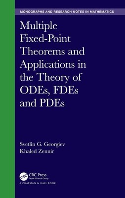 Multiple Fixed-Point Theorems and Applications in the Theory of ODEs, FDEs and P