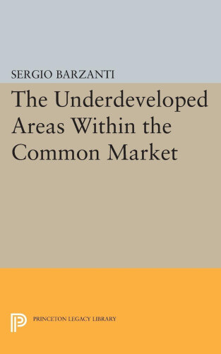 Thumbnail - Underdeveloped Areas Within The Common Market (princeton Legacy
