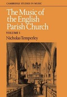 Nicholas Temperley (U. A.) | The Music Of The English Parish Church | Buch
