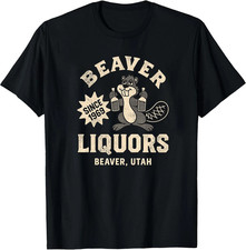 Unisex Beaver Liquors T-Shirt Funny Booze Bottle Drinking Joke Tee
