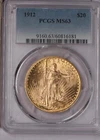 1912 Gold St. Gaudens Double Eagle $20 PCGS MS63. Better date, lower mintage.