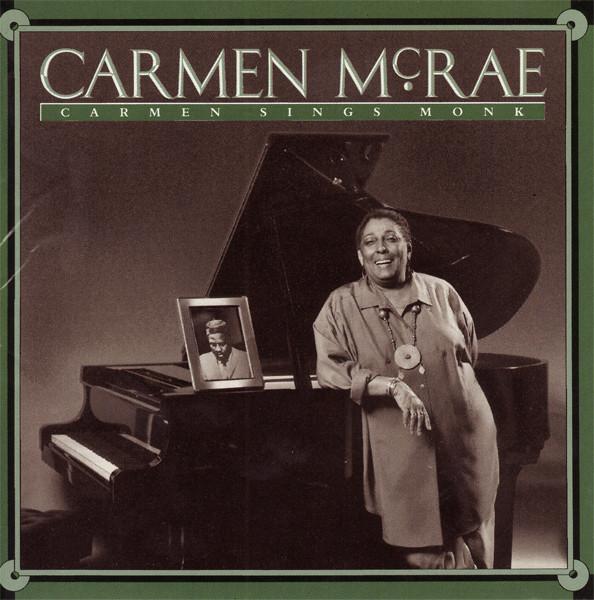 Carmen McRae - Carmen Sings Monk (CD, Album) (Mint (M)) - 3190879939