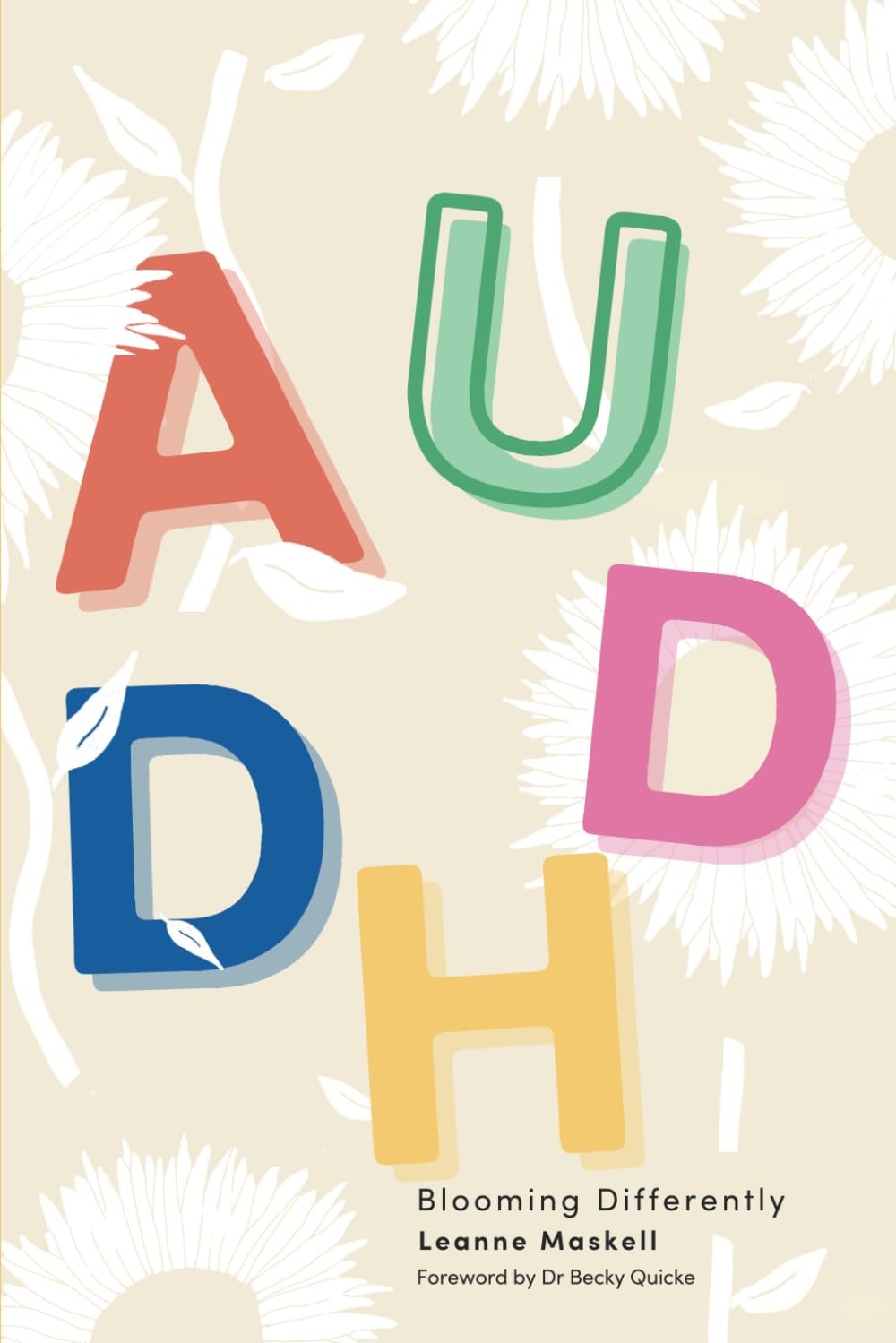 AuDHD: Blooming Differently - Image 3