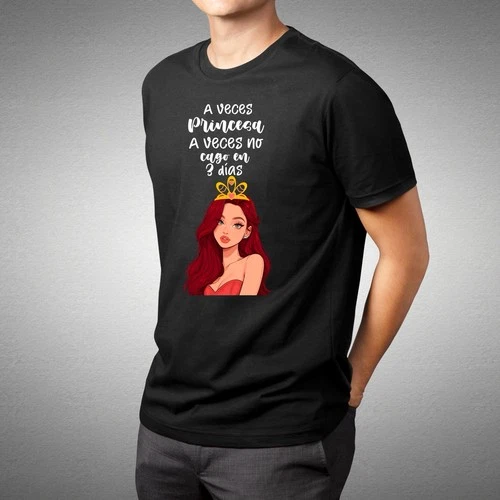 Funny T-Shirt gift Mexican 110 A Veces Princesa No Cago Por 3 Dias Sexy Humor - product listing photo