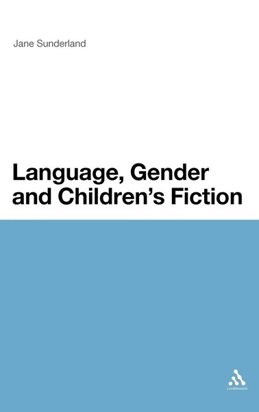 Jane Sunderland | Language, Gender And Children's Fiction | Buch | Englisch-image