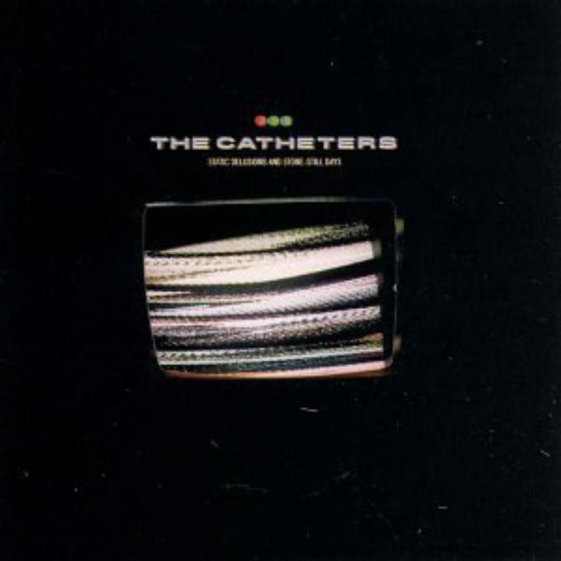 Catheters Static Delusions and CD NEW