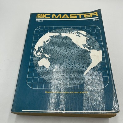 1985 IC MASTER Selection Guide For Engineering Design-Vol. 2