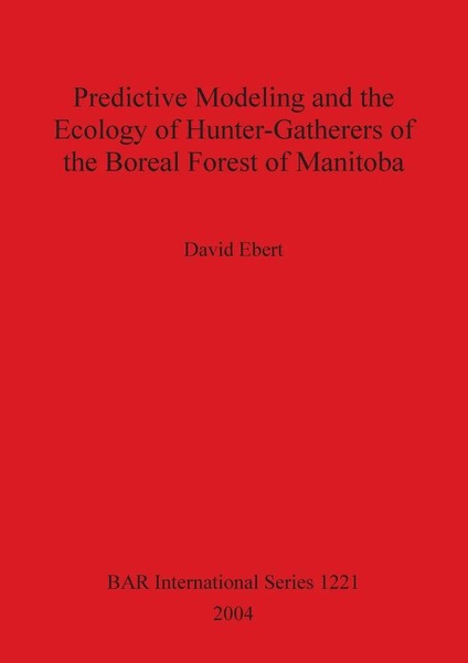David Ebert | Predictive Modeling And The Ecology Of Hunter-Gatherers Of The...-image