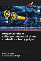 Neelam Sahu (U. A.) | Progettazione E Sviluppo Innovativi Di Un Controllore...