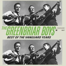 Best of Vanguard Years, Greenbriar Boys, Very Good , audioCD