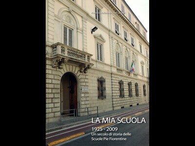 VÄTER SCOLOPI - MEINE SCHULE 1925-2009 / FLORENZ, 2009