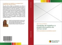 CondiçõEs De Trabalho E O Projeto éTico PolíTico Do ServiçO Social: Milena Gomes