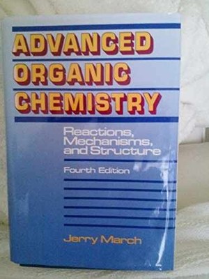 Advanced Organic Chemistry: Reactions, - Hardcover, by March Jerry - Good