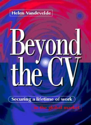 #ad Beyond the CV: Securing a lifetime of work in the global market $17.03