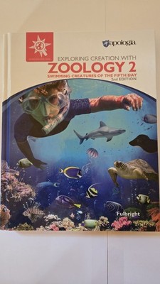 Apologia Exploring Creation Zoology 2 Swimming Creatures Of 5th Day 2nd Edition
