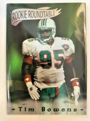 NFL - Tim Bowens 1995 Collector's Edge Excalibur Rookie Roundtable RC - Dolphins