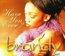 Brandy - Single-CD - Have you ever 1998