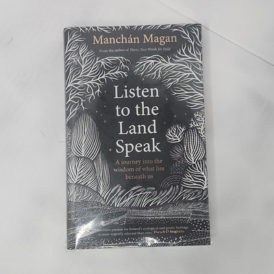 Gill Books Listen to the Land Speak Manchán Magan Hardcover w/ Dust Jacket
