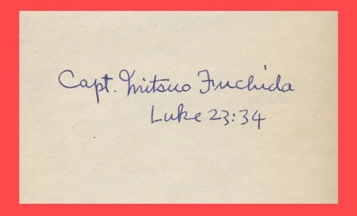 WW2 Capt Mitsuo Fuchida - Japanese Navy, Pearl Harbor signed.