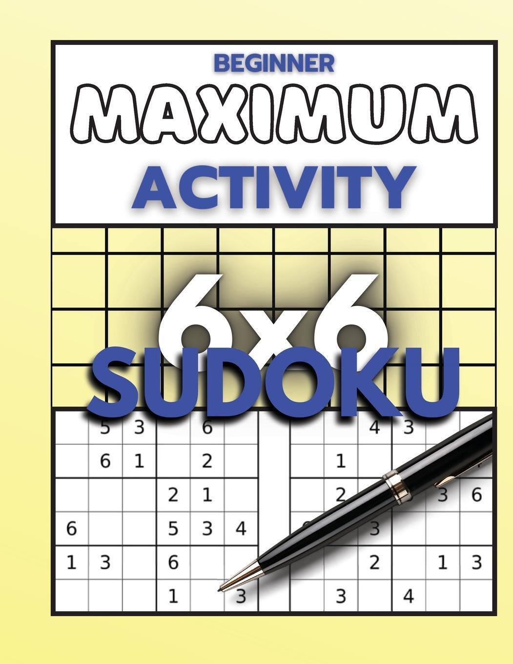 Thumbnail - Beginner Maximum Activity 6x6 Sudoku | Sylvester R. Moore |
